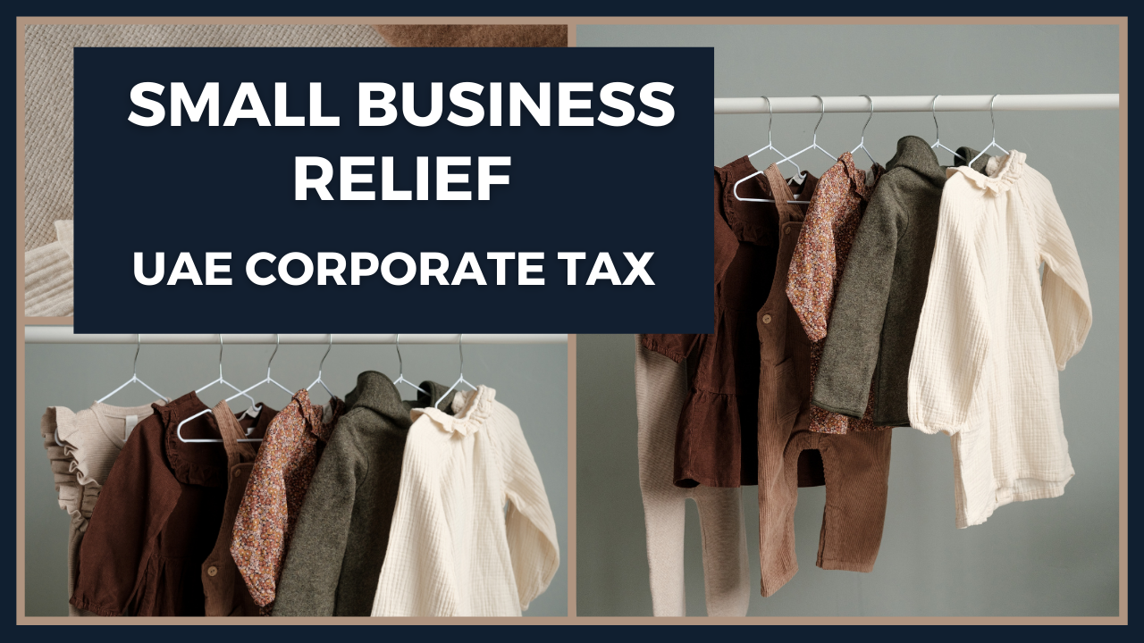Small Business Relief in UAE Corporate Tax