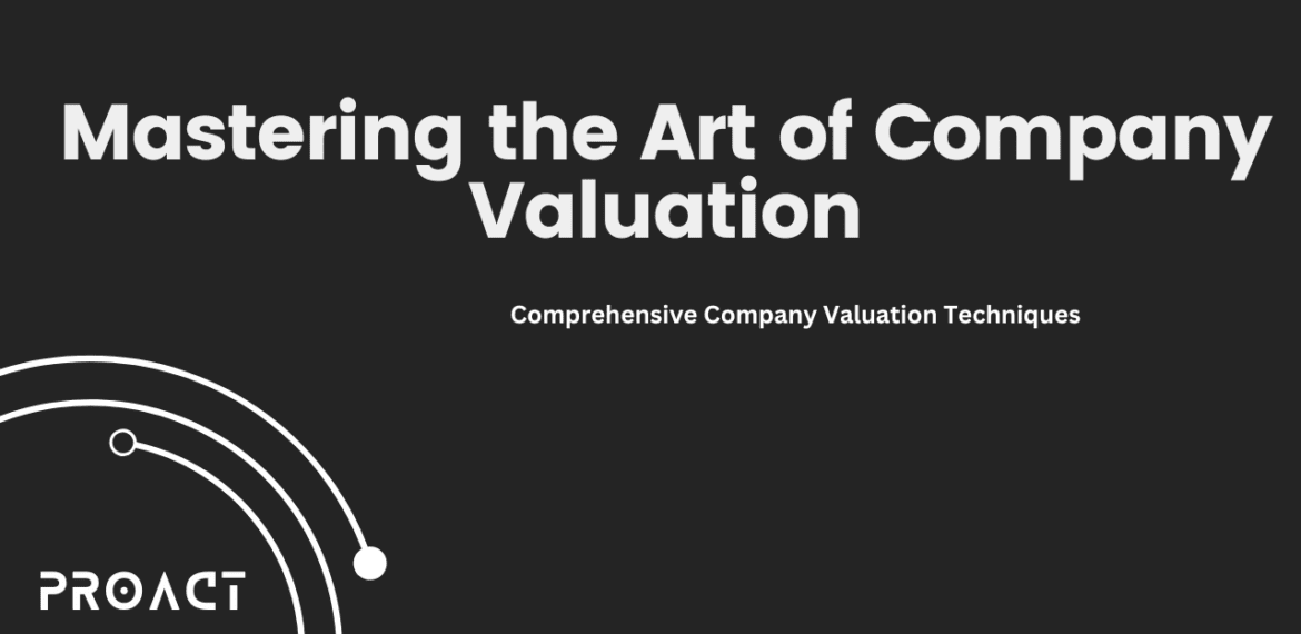 Comprehensive Company Valuation Techniques