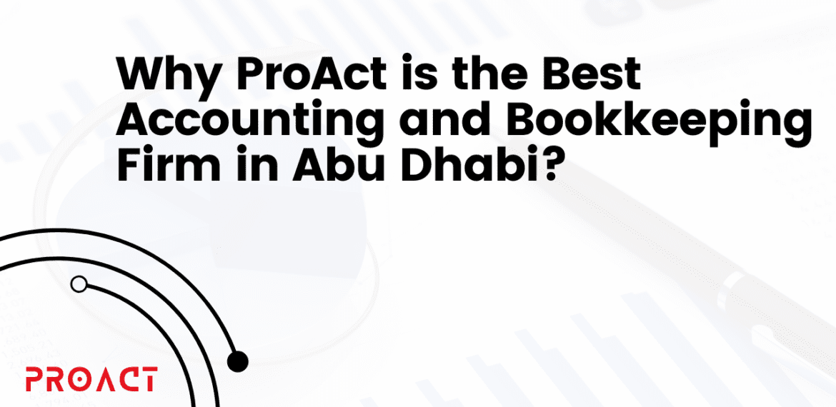 Best Accounting and Bookkeeping Firm in Abu Dhabi