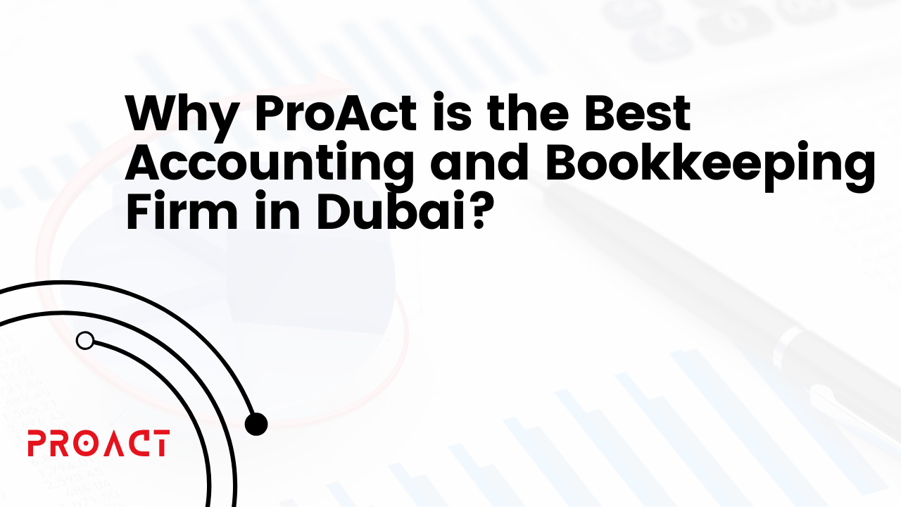 Best Accounting and Bookkeeping Firm in Dubai