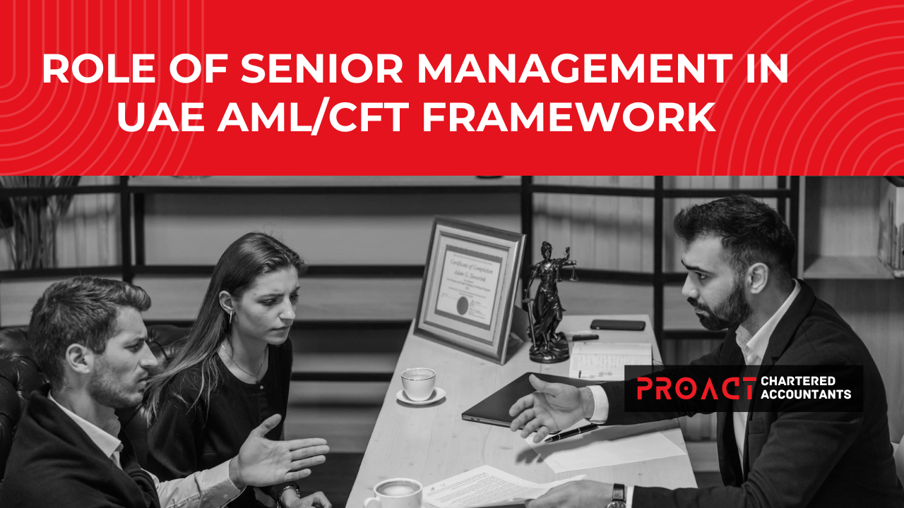 Role of Senior Management in UAE AMLCFT Framework