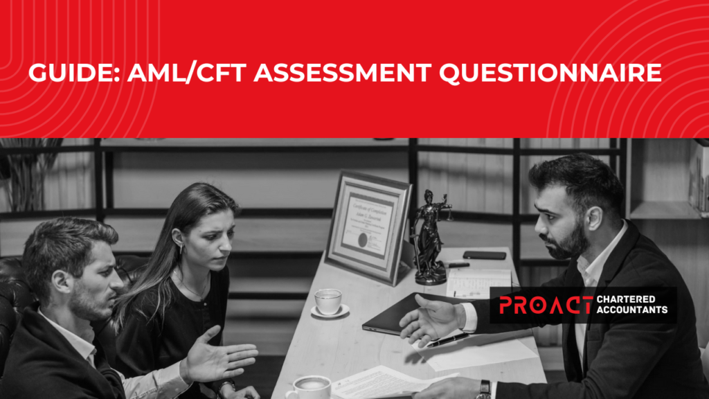 AML/CFT Assessment Questionnaire Guide - ProAct Chartered Accountants