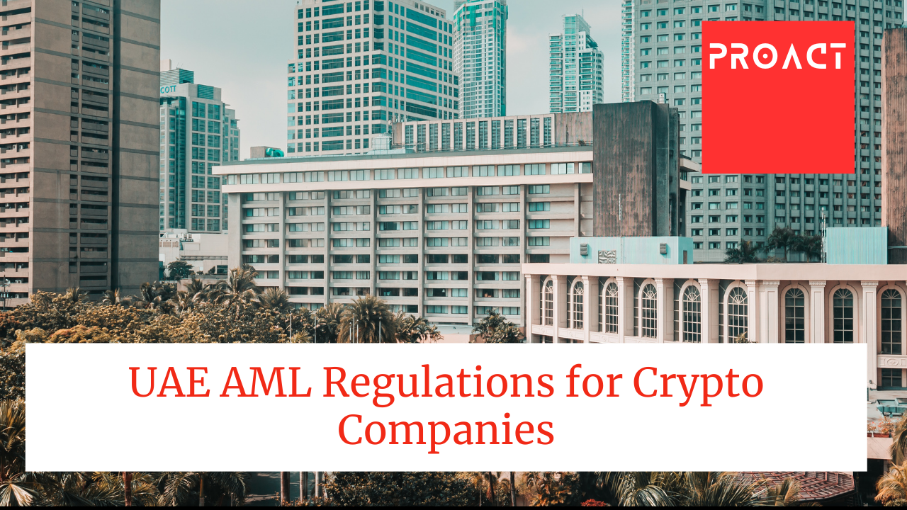 UAE AML Regulations for Crypto Companies