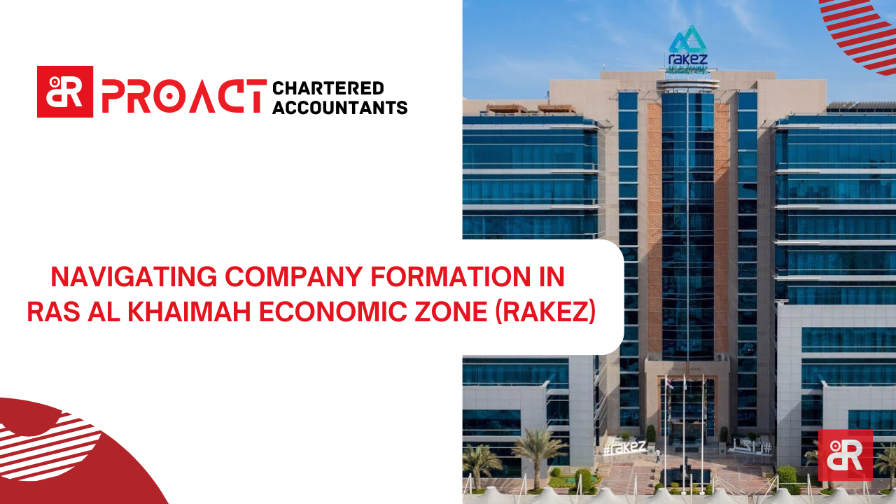 Company Formation in Ras Al Khaimah Economic Zone RAKEZ
