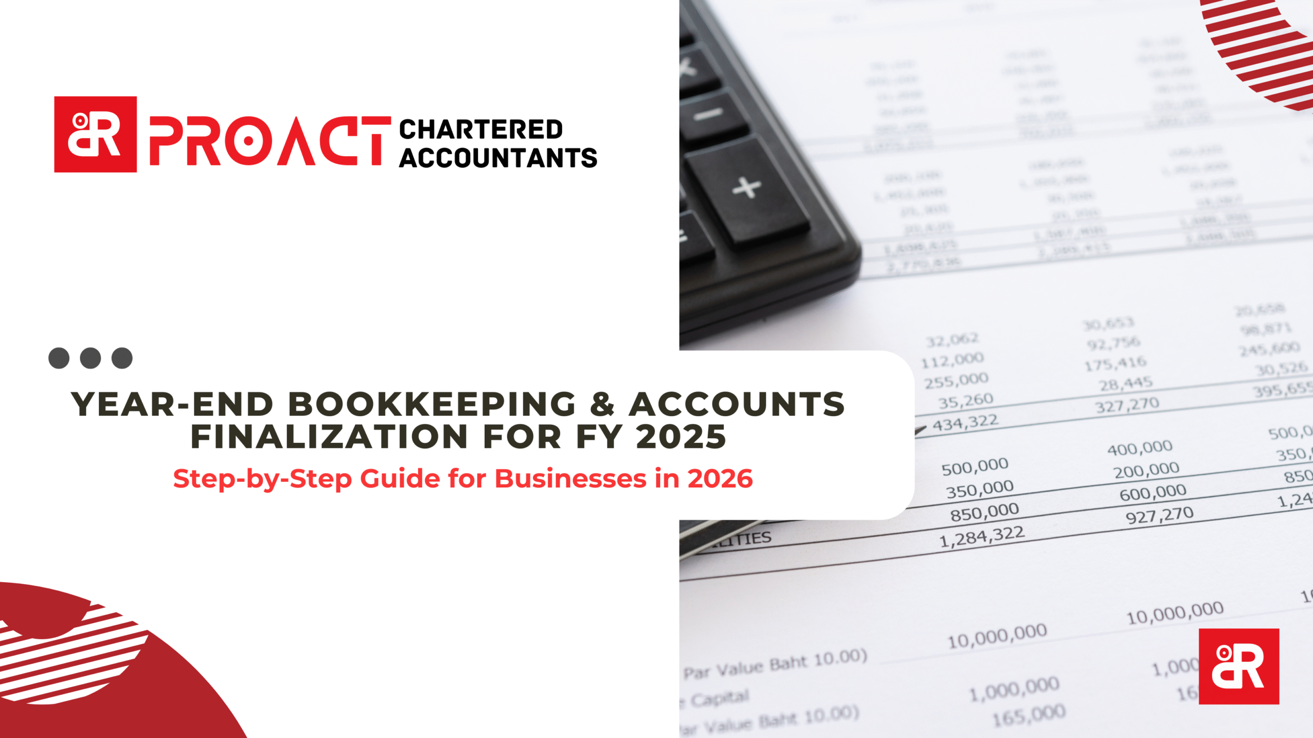 Year-End Bookkeeping & Accounts Finalization for FY 2025