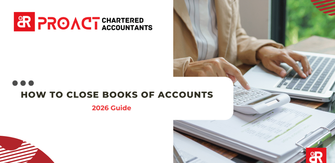 How to Close Books of Accounts in 2026