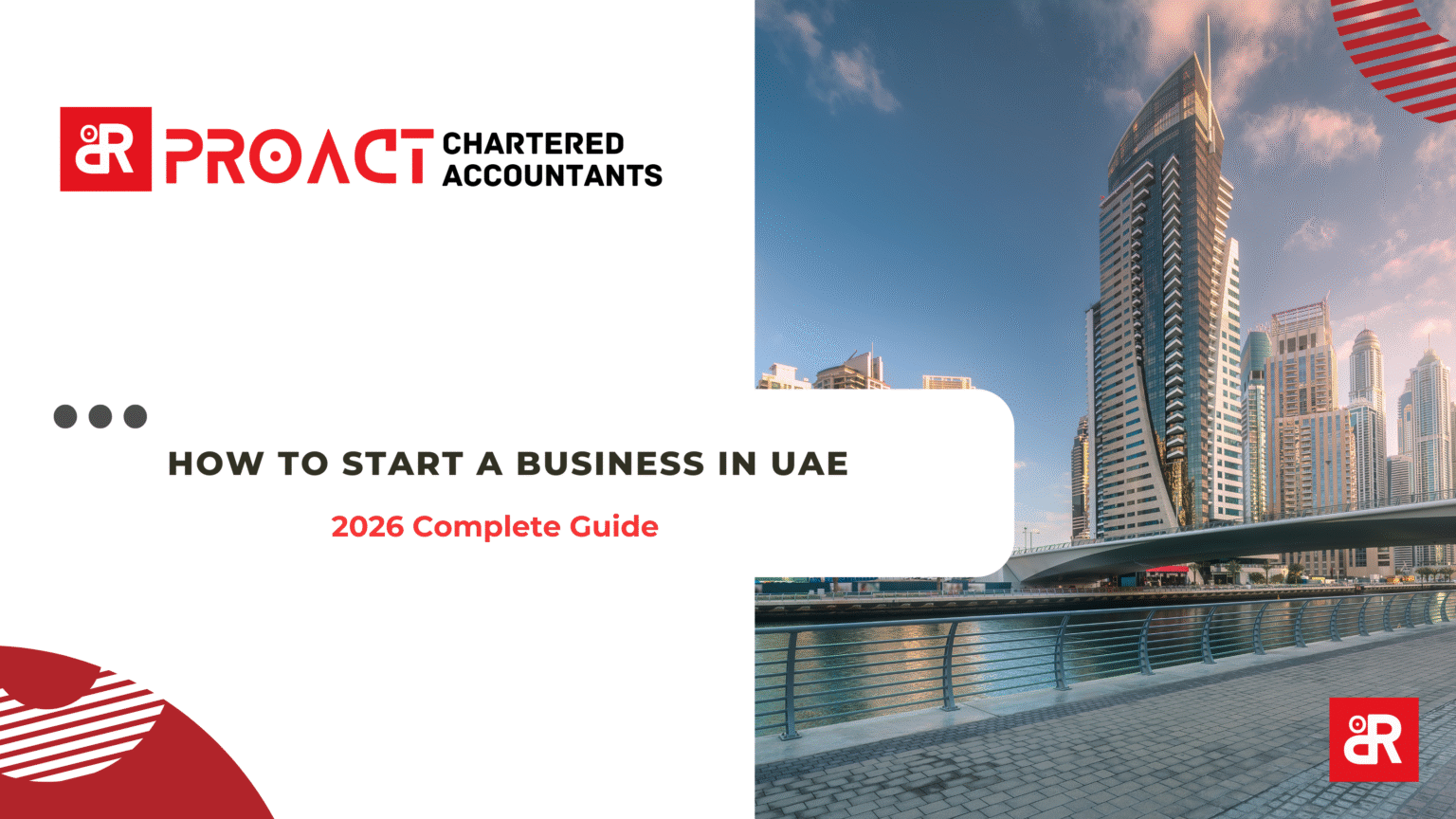 How to Start a Business in UAE - 2026 Complete Guide - ProAct Chartered ...