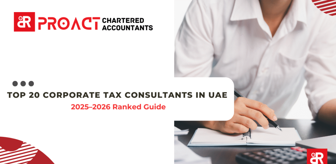 Top 20 Corporate Tax Consultants in UAE