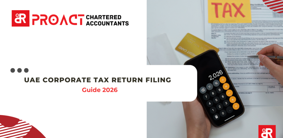 UAE Corporate Tax Return Filing - Guide 2026