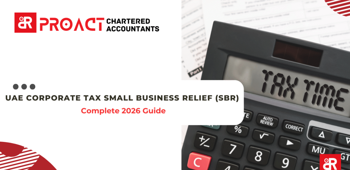 UAE Corporate Tax Small Business Relief (SBR)