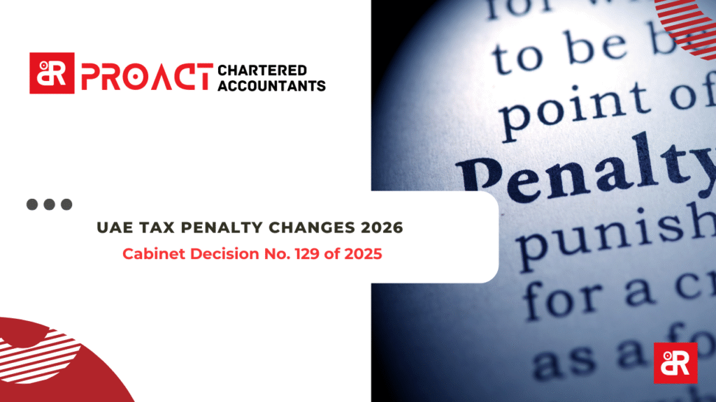 UAE Tax Penalty Changes 2026: Cabinet Decision 129 Explained